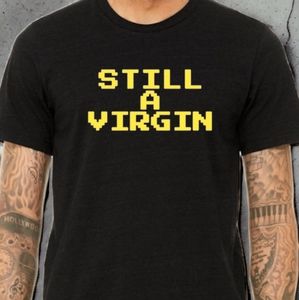 Still a virgin funny t Shirt Size xl